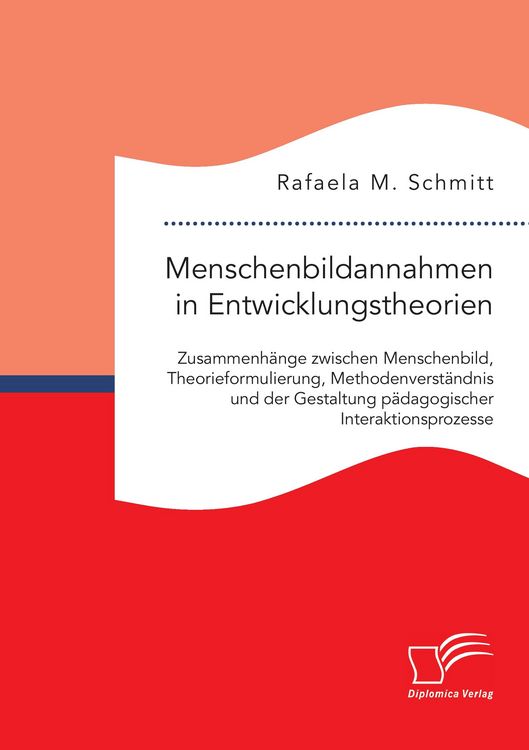 Produktbild: Menschenbildannahmen in Entwicklungstheorien