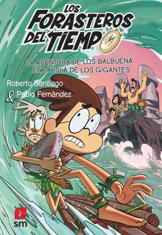 Produktbild: FORASTEROS DEL TIEMPO 14 La aventura de los Balbuena en la isla de los gigantes