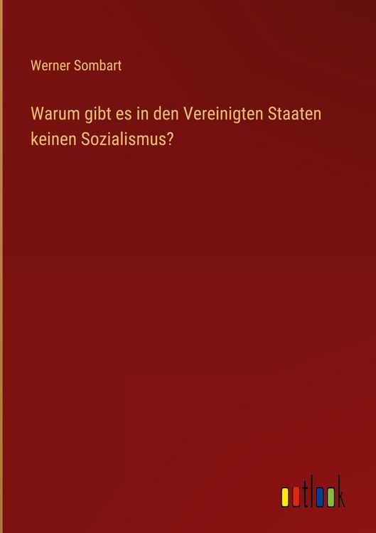 Produktbild: Warum gibt es in den Vereinigten Staaten keinen Sozialismus?
