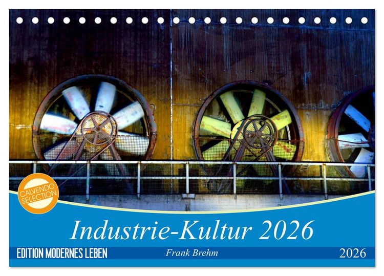Produktbild: Industrie-Kultur 2026 (Tischkalender 2026 DIN A5 quer), CALVENDO Monatskalender
