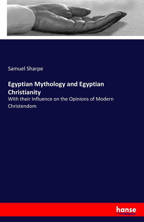Produktbild: Egyptian Mythology and Egyptian Christianity