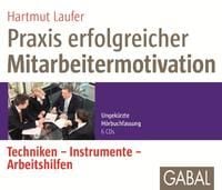 Produktbild: Praxis erfolgreicher Mitarbeitermotivation