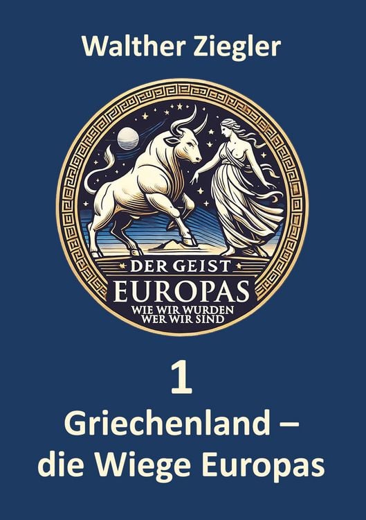Produktbild: Griechenland - die Wiege Europas