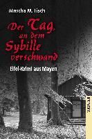 Produktbild: Der Tag, an dem Sybille verschwand