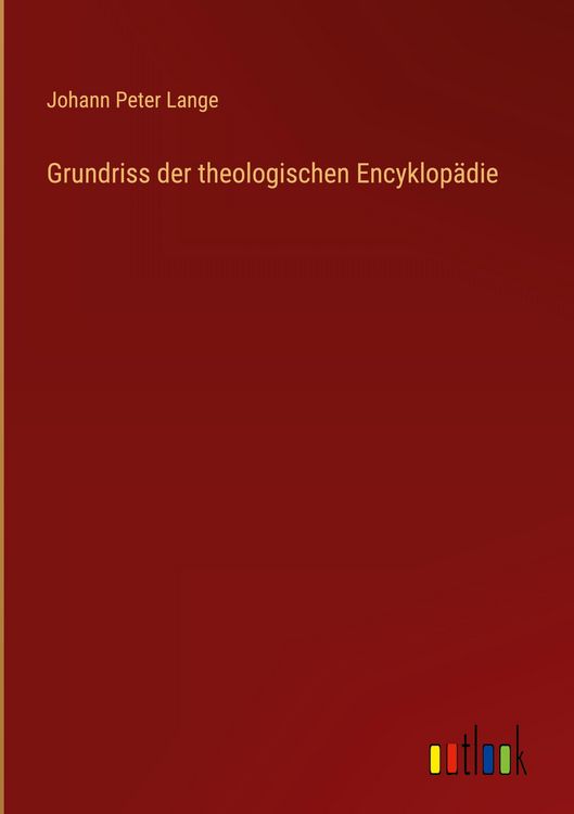 Produktbild: Grundriss der theologischen Encyklop&auml;die