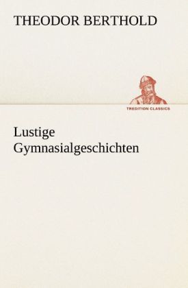 Produktbild: Lustige Gymnasialgeschichten