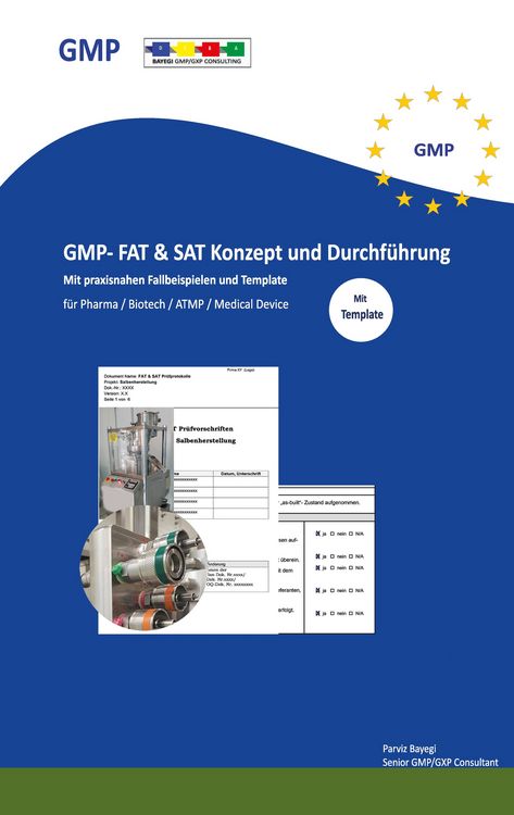 Produktbild: GMP- FAT & SAT Konzept und Durchf&uuml;hrung mit praxisnahen Fallbeispielen und Templates