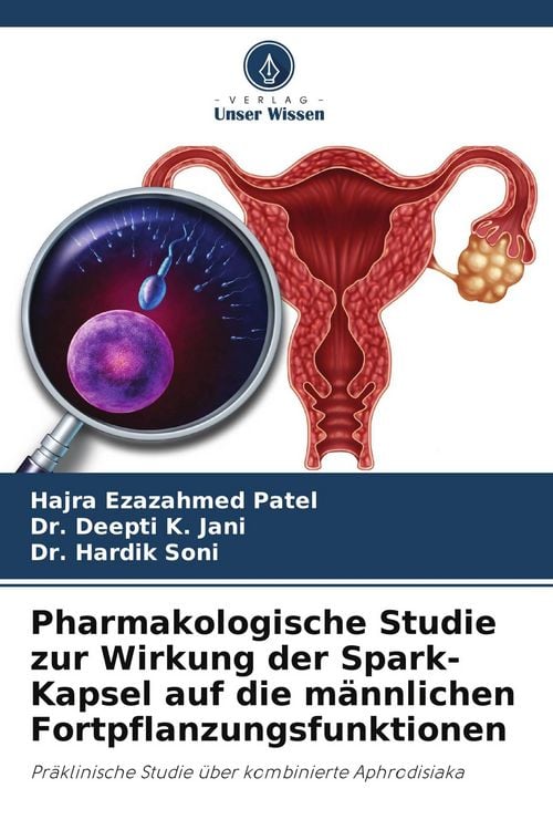 Produktbild: Pharmakologische Studie zur Wirkung der Spark-Kapsel auf die m&auml;nnlichen Fortpflanzungsfunktionen