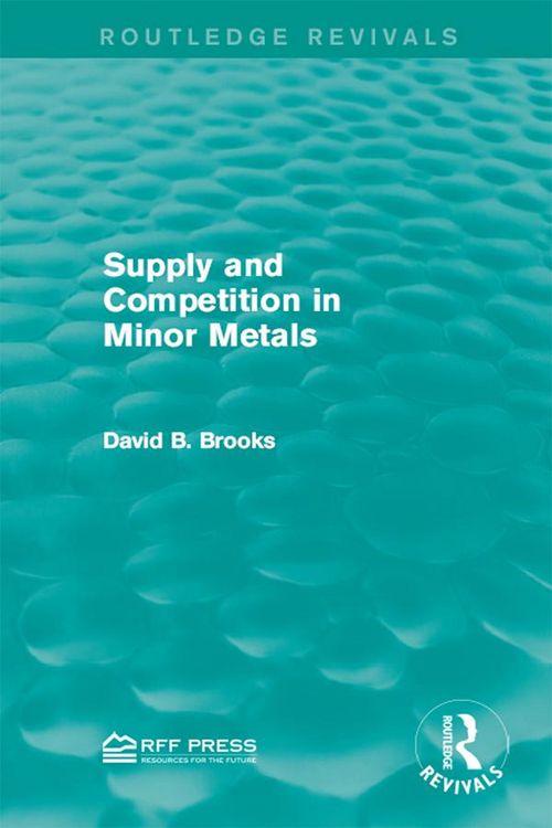 Produktbild: Supply and Competition in Minor Metals
