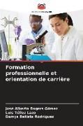Produktbild: Formation professionnelle et orientation de carri&egrave;re
