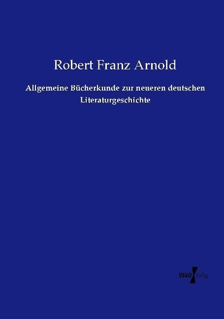 Produktbild: Allgemeine B&uuml;cherkunde zur neueren deutschen Literaturgeschichte