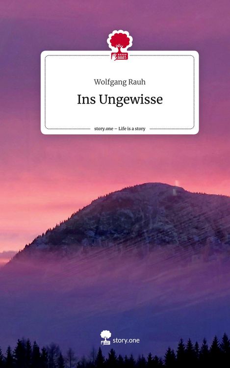 Produktbild: Ins Ungewisse. Life is a Story - story.one