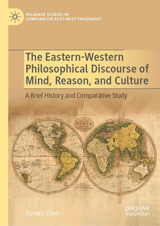 Produktbild: The Eastern-Western Philosophical Discourse of Mind, Reason, and Culture