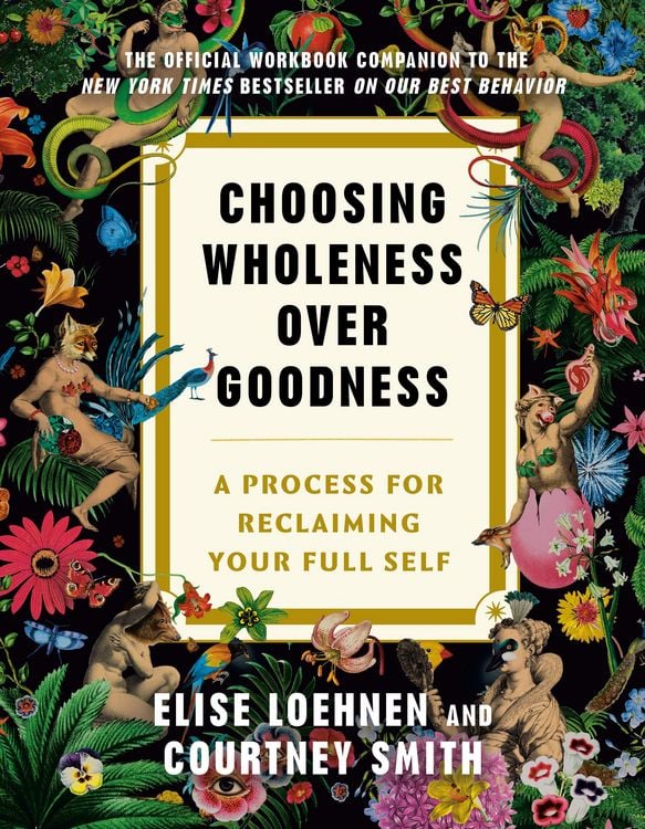 Produktbild: Choosing Wholeness Over Goodness