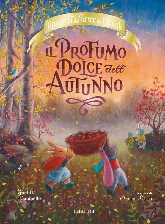 Produktbild: Il profumo dolce dell'autunno. Racconti del Bosco dei Conigli