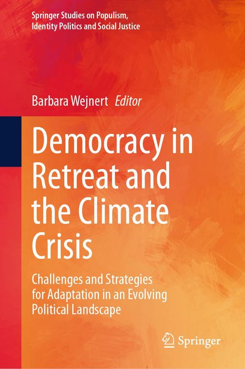 Produktbild: Democracy in Retreat and the Climate Crisis