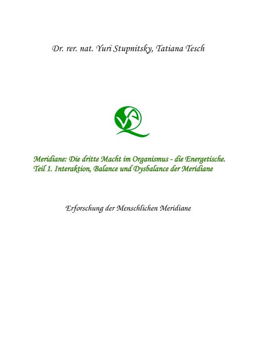 Produktbild: Meridiane : Die dritte Macht im Organismus, die Energetische. Teil 1. Interaktion, Balance und Dysbalance der Meridiane.