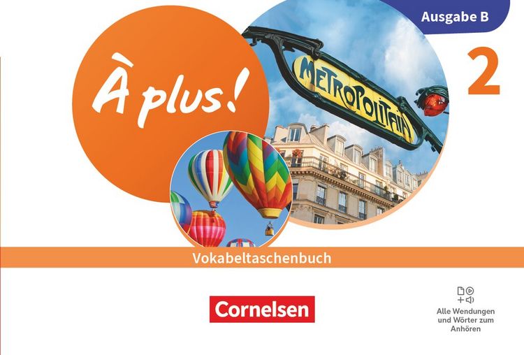 Produktbild: &Agrave; plus ! Neubearbeitung - Franz&ouml;sisch als 1. und 2. Fremdsprache - Ausgabe B f&uuml;r Baden-W&uuml;rttemberg - ab 2026 - Band 2