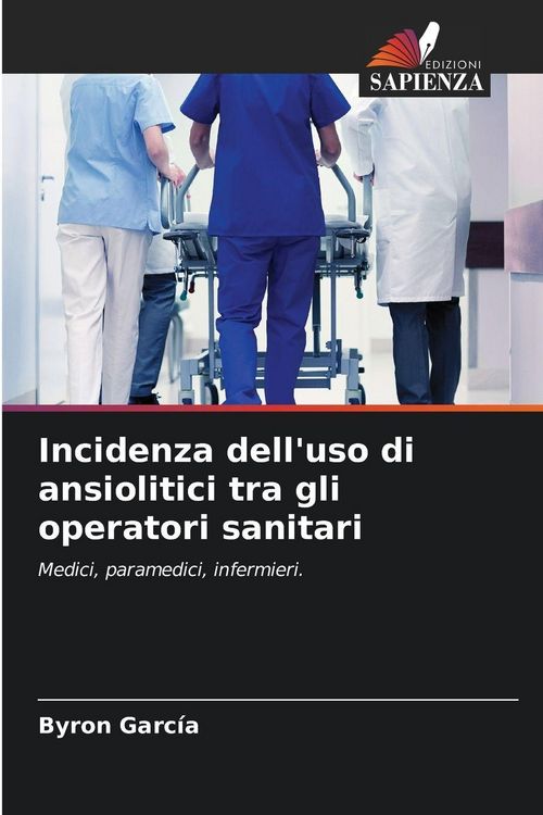 Produktbild: Incidenza dell'uso di ansiolitici tra gli operatori sanitari