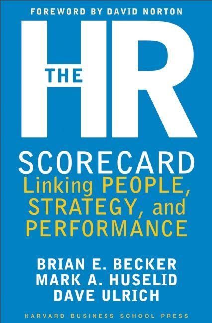 Produktbild: The HR Scorecard: Linking People, Strategy, & Performance