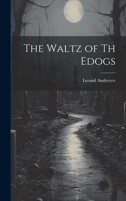 Produktbild: The Waltz of Th Edogs