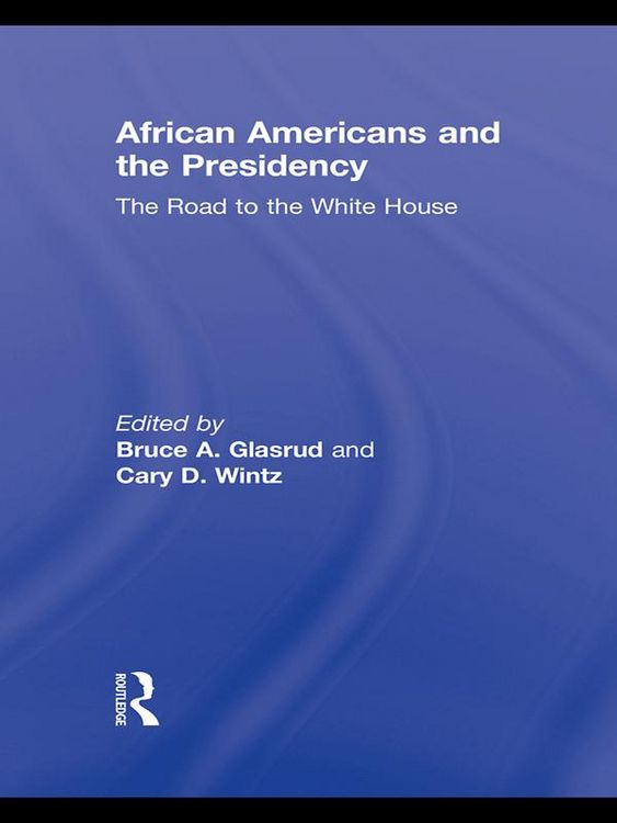Produktbild: African Americans and the Presidency