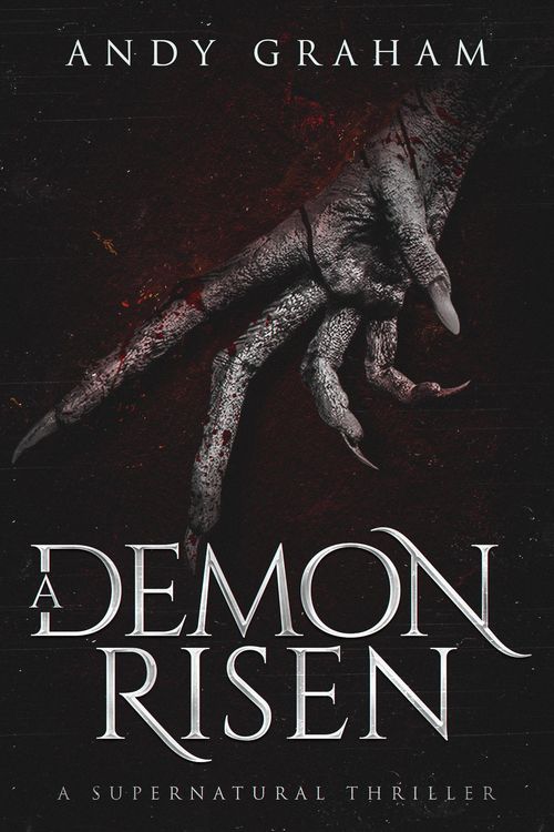 Produktbild: A Demon Risen: A Supernatural Thriller (The Risen World, #3)