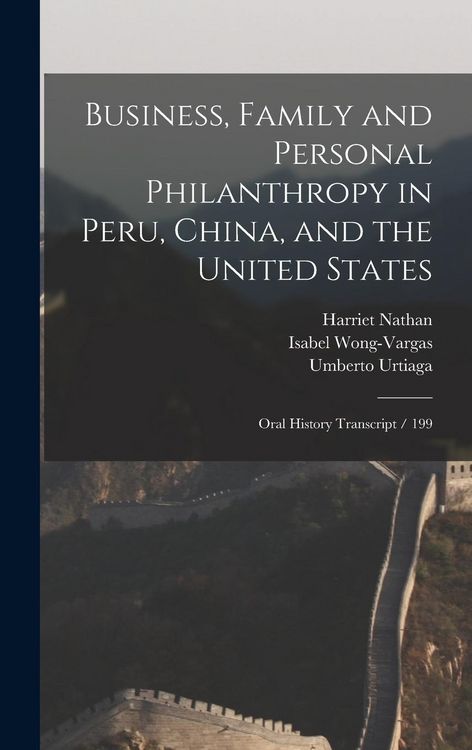 Produktbild: Business, Family and Personal Philanthropy in Peru, China, and the United States