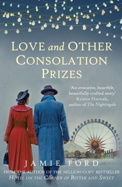 Produktbild: Ford, J: Love and Other Consolation Prizes