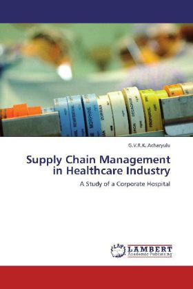 Produktbild: Acharyulu, G: Supply Chain Management in Healthcare Industry
