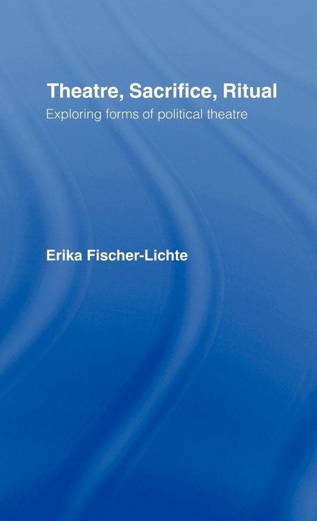 Produktbild: Theatre, Sacrifice, Ritual