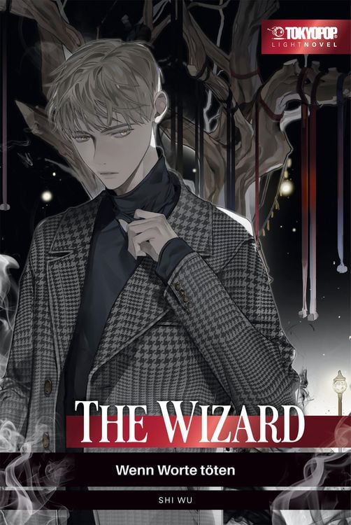 Produktbild: The Wizard - Wenn Worte t&ouml;ten - Light Novel