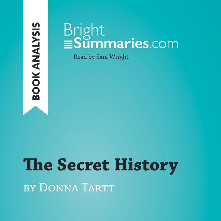 Produktbild: The Secret History by Donna Tartt (Book Analysis)