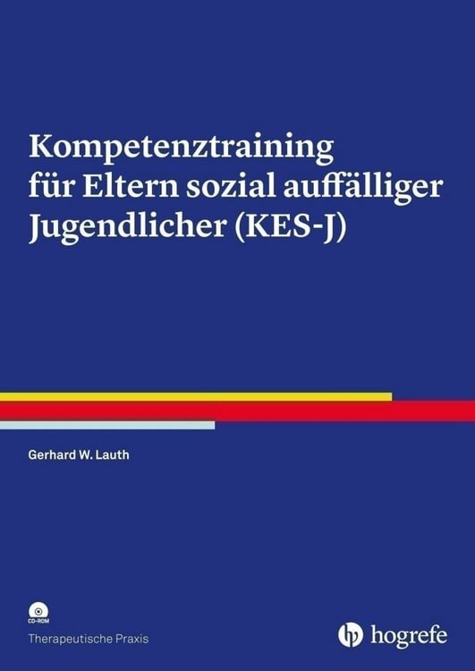 Produktbild: Kompetenztraining für Eltern sozial auffälliger Jugendlicher (KES-J)