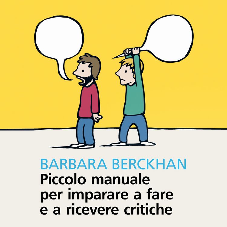 Produktbild: Piccolo manuale per imparare a fare e a ricevere critiche