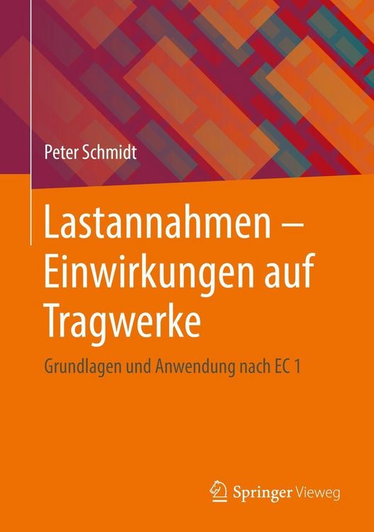 Produktbild: Lastannahmen - Einwirkungen auf Tragwerke