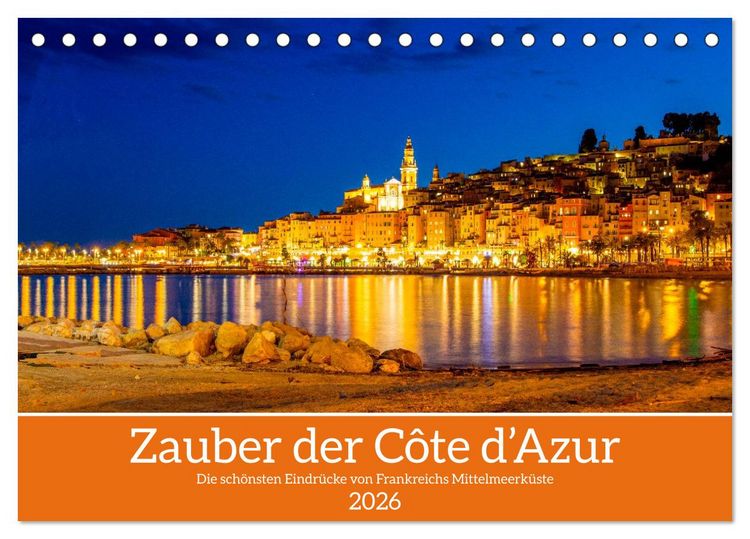 Produktbild: Zauber der C&ocirc;te d'Azur (Tischkalender 2026 DIN A5 quer), CALVENDO Monatskalender