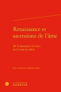 Produktbild: Renaissance et aqscensions de l'&acirc;me. De la lanterne &agrave; la lune, de la