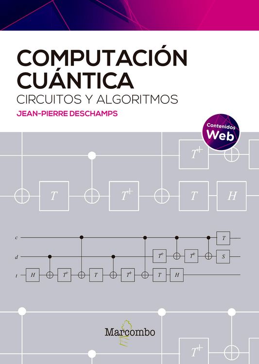 Produktbild: Computaci&oacute;n cu&aacute;ntica: circuitos y algoritmos
