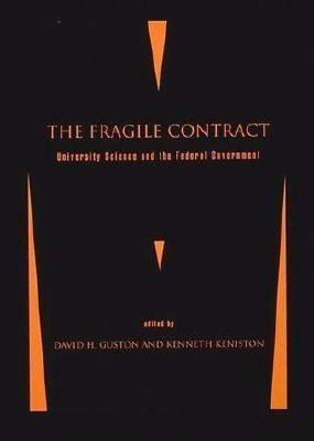 Produktbild: The Fragile Contract: University Science and the Federal Government