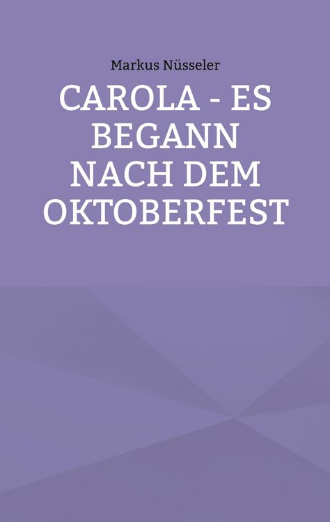 Produktbild: Carola - es begann nach dem Oktoberfest