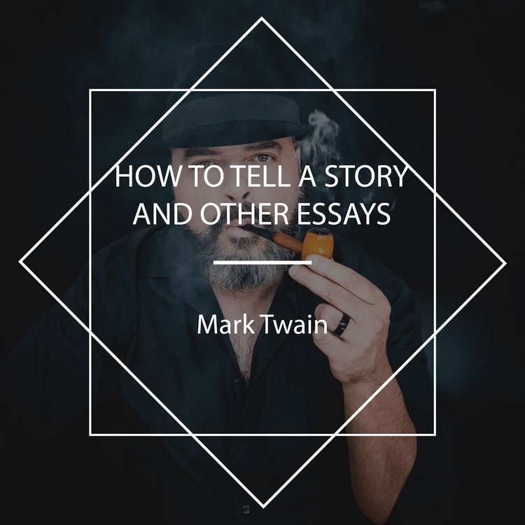 Produktbild: How To Tell A Story, and Other Essays