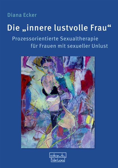 Produktbild: Die 'innere lustvolle Frau'