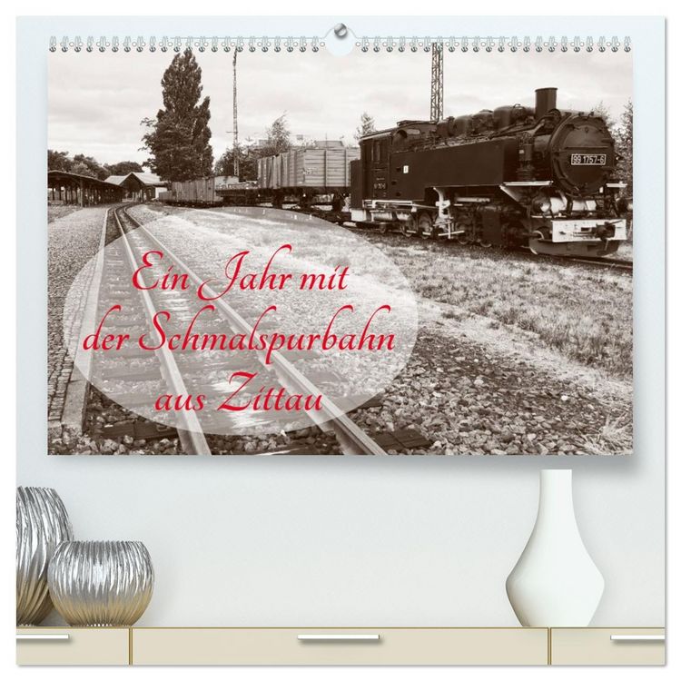 Produktbild: Ein Jahr mit der Schmalspurbahn aus Zittau (hochwertiger Premium Wandkalender 2026 DIN A2 quer), Kunstdruck in Hochglanz