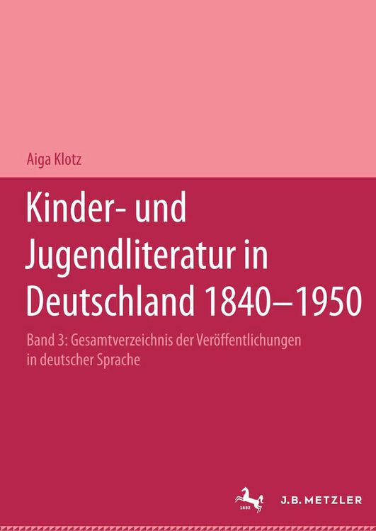 Produktbild: Kinder- und Jugendliteratur in Deutschland 1840&ndash;1950