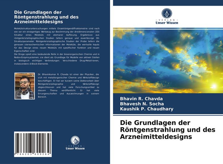 Produktbild: Die Grundlagen der R&ouml;ntgenstrahlung und des Arzneimitteldesigns
