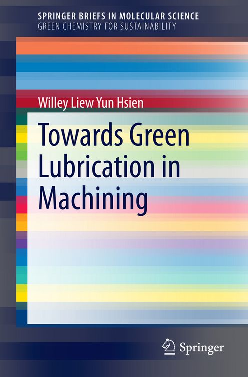 Produktbild: Towards Green Lubrication in Machining