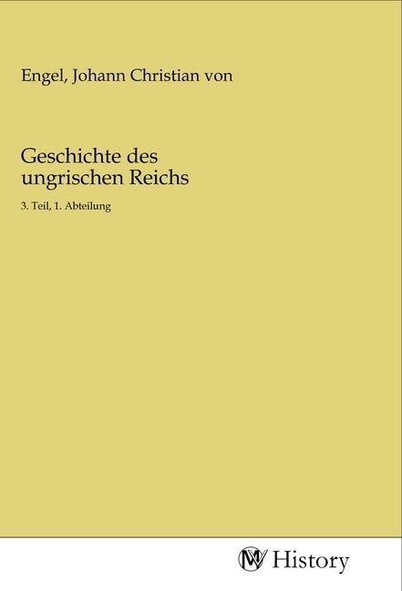 Produktbild: Geschichte des ungrischen Reichs