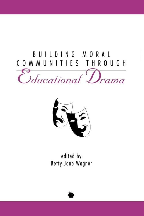 Produktbild: Building Moral Communities Through Educational Drama