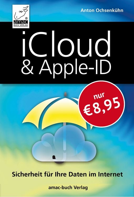 Produktbild: ICloud & Apple-ID - Sicherheit f&uuml;r Ihre Daten im Internet
